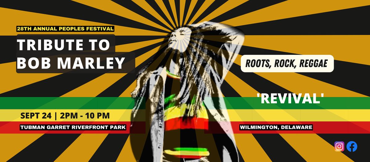 28th Annual Peoples Festival Tribute To Bob Marley Harriet Tubman