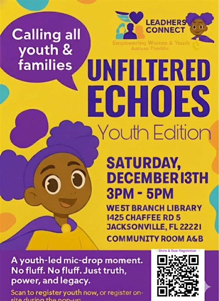 Unfiltered Echoes: Youth Edition \u2013 Presented by LeadHers Connect Inc.