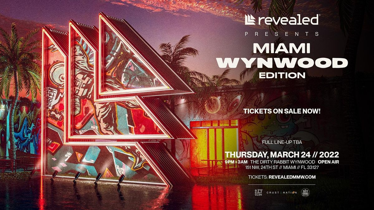 Revealed Presents Miami Wynwood OpenAir Edition MMW 2022 The Dirty