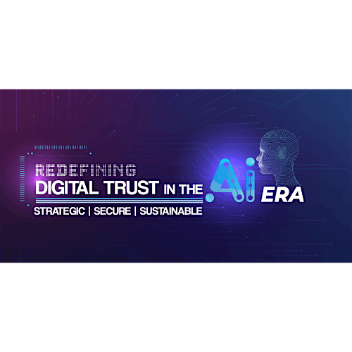 ISACA Chennai Conference 2024 Redefining Digital Trust in the AI Era