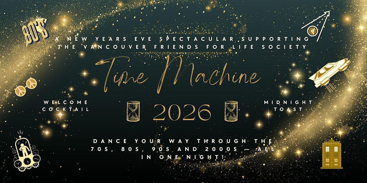 Time Machine - A New Years Eve Spectacular