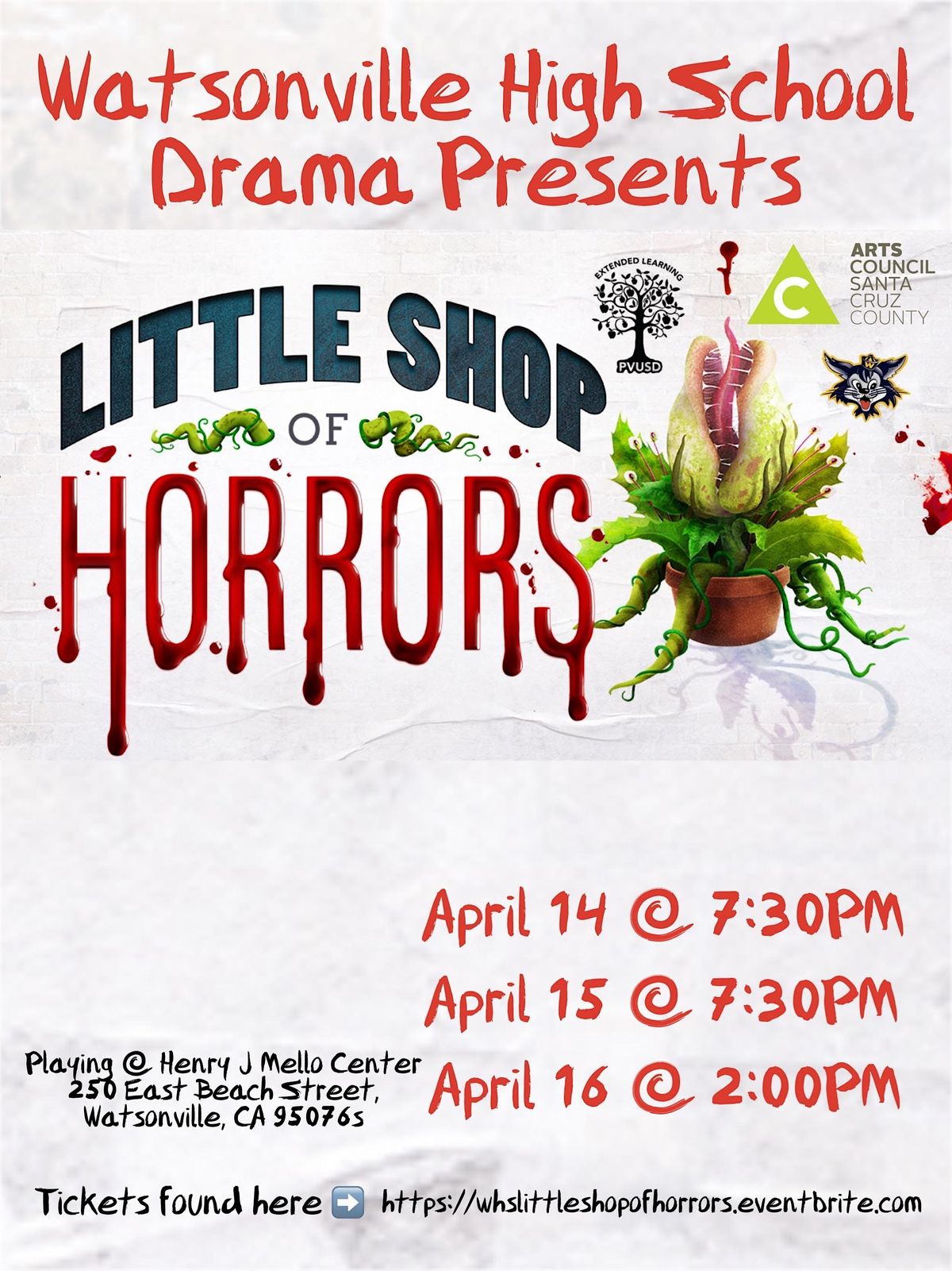 Watsonville High School Theatre Department Presents LITTLE SHOP OF ...