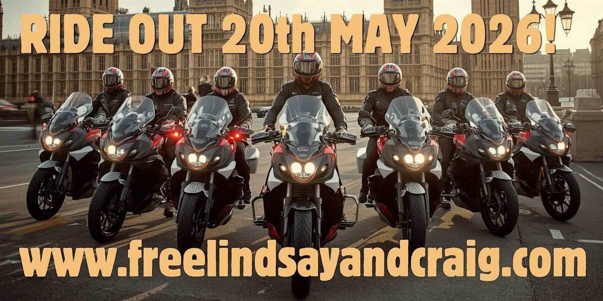 Ride Out to Parliament for Lindsay and Craig Foreman