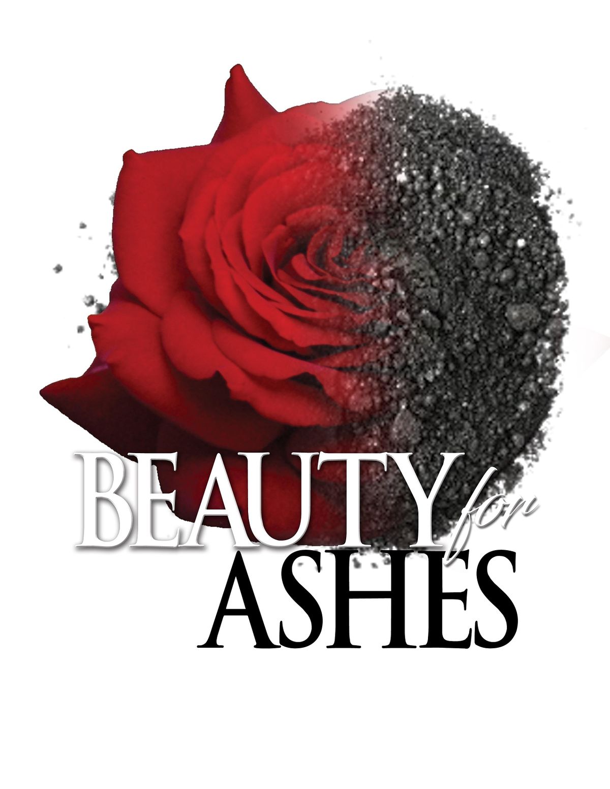 Experiencing Restoration And Transformation Through Beauty For Ashes Ministry