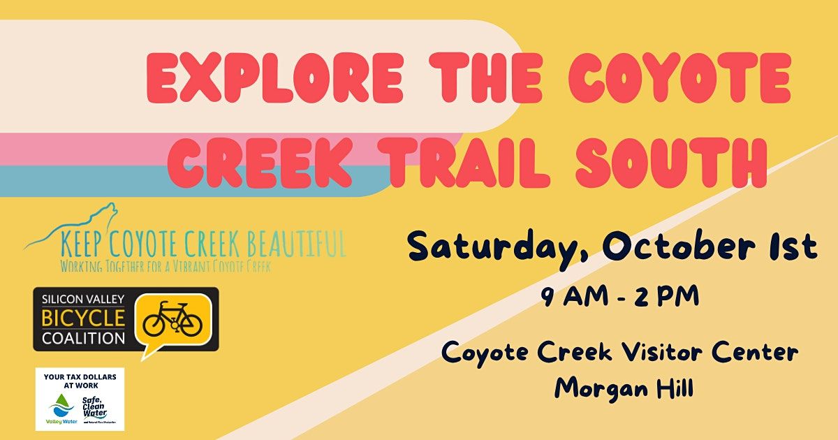 Explore the Coyote Creek Trail South with SVBC and KCCB! | Coyote Creek