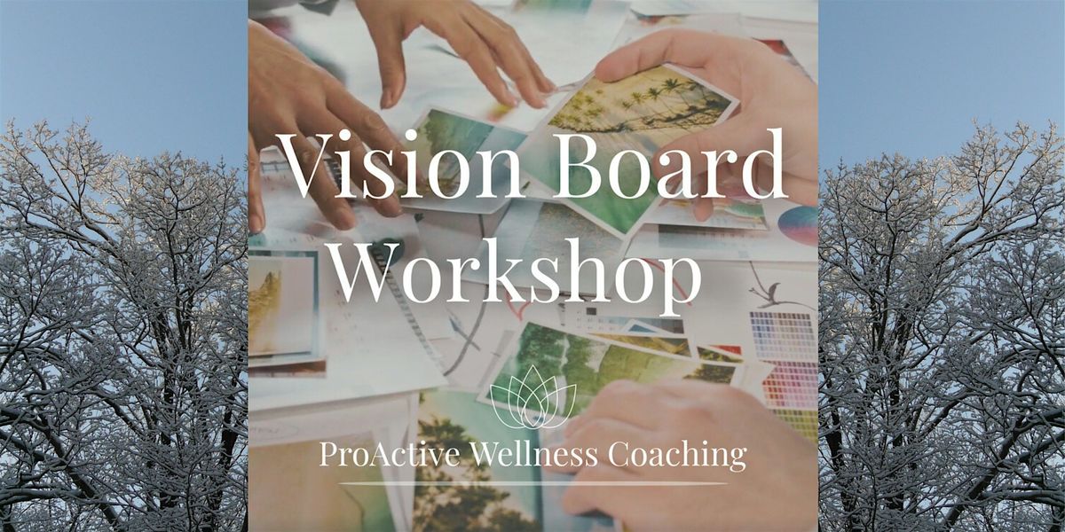 Vision Board Workshop