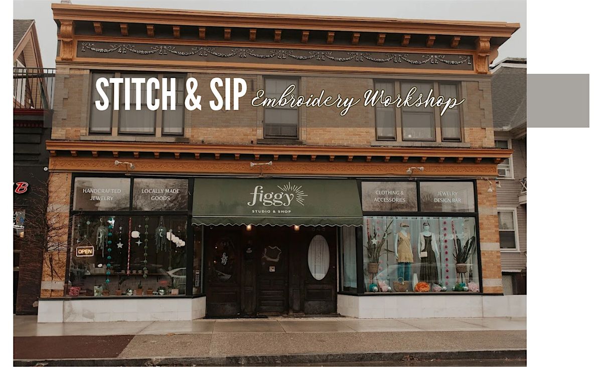 Stitch and Sip Embroidery Workshop