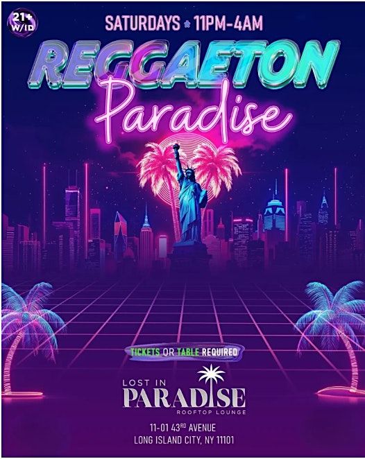 Reggaeton Paradise Rooftop Party \u2013 Lost in Paradise, Queens NY