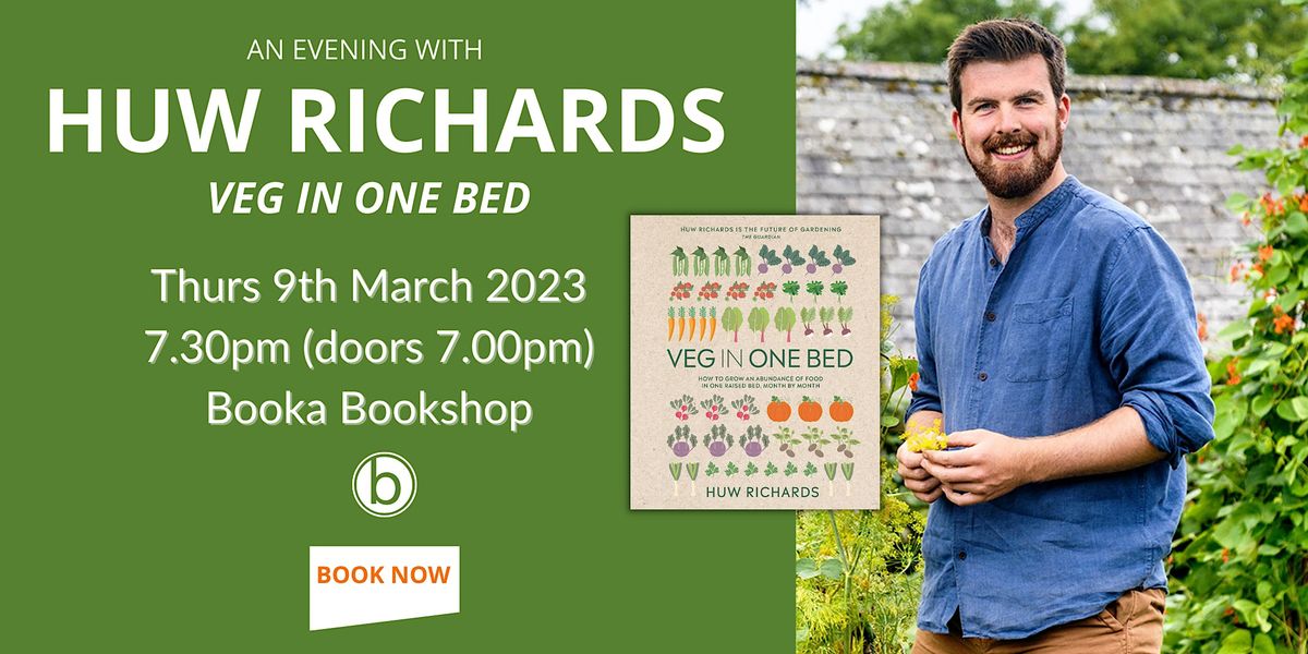 An Evening with Huw Richards - Veg in One Bed
