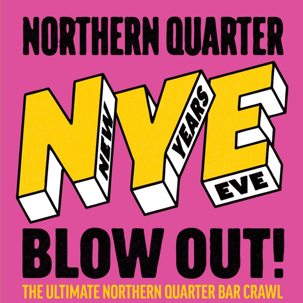 Northern Quarter New Years Eve Blowout