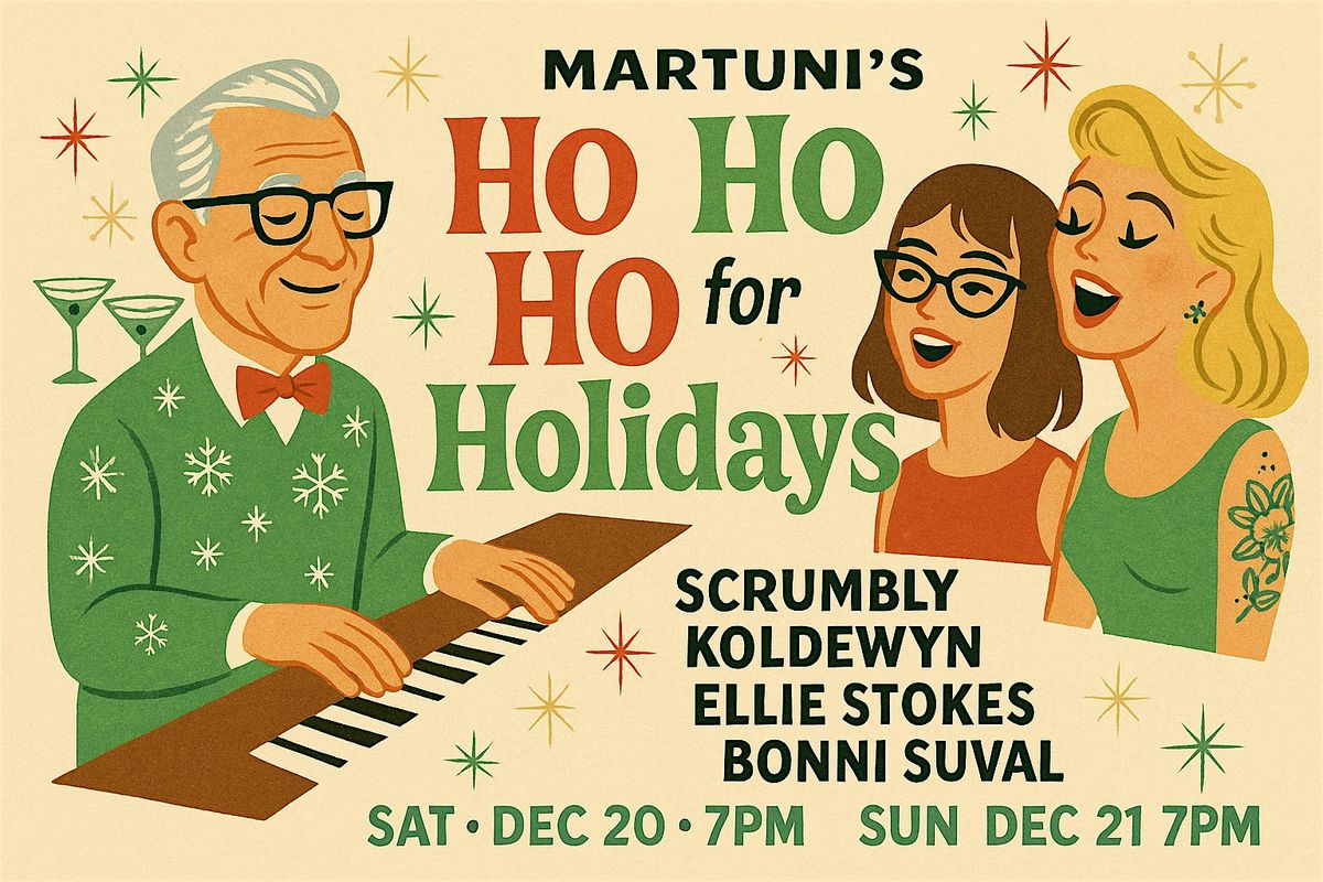 Ho Ho Ho for the Holidays: A Naughty & Nice Cabaret at Martuni's