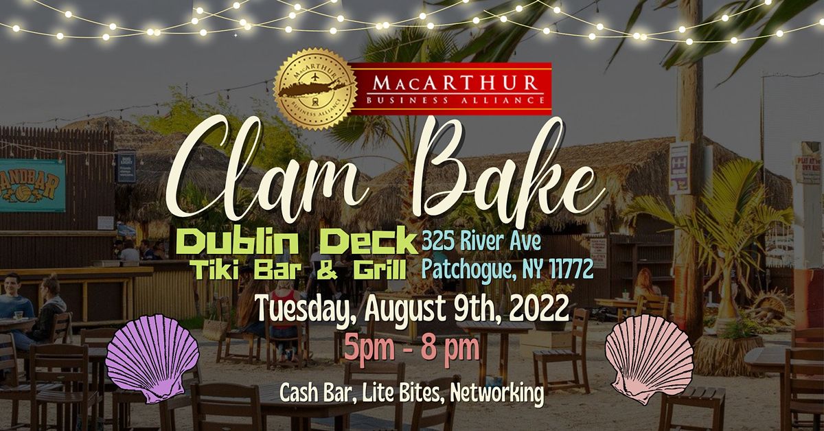 MBA Summer Clam Bake Dublin Deck Tiki Bar and Grill, Patchogue, NY