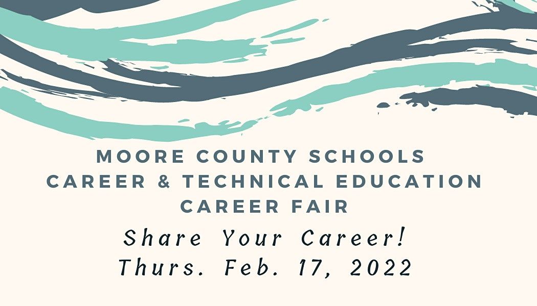 Moore County Schools Career & Technical Education Career Fair