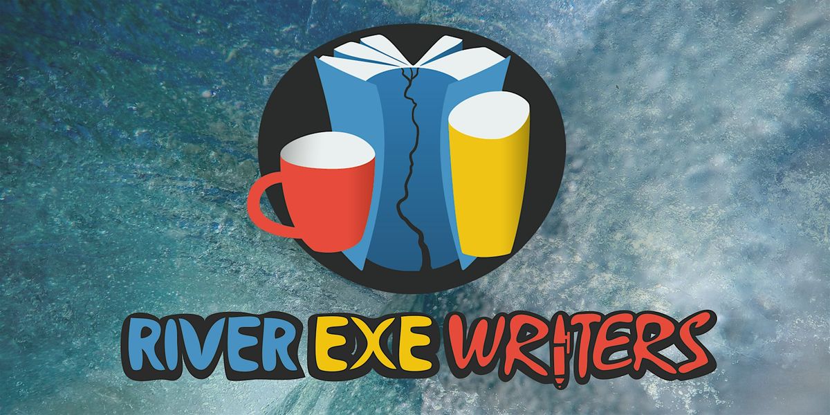 Just Write - River Exe Writers