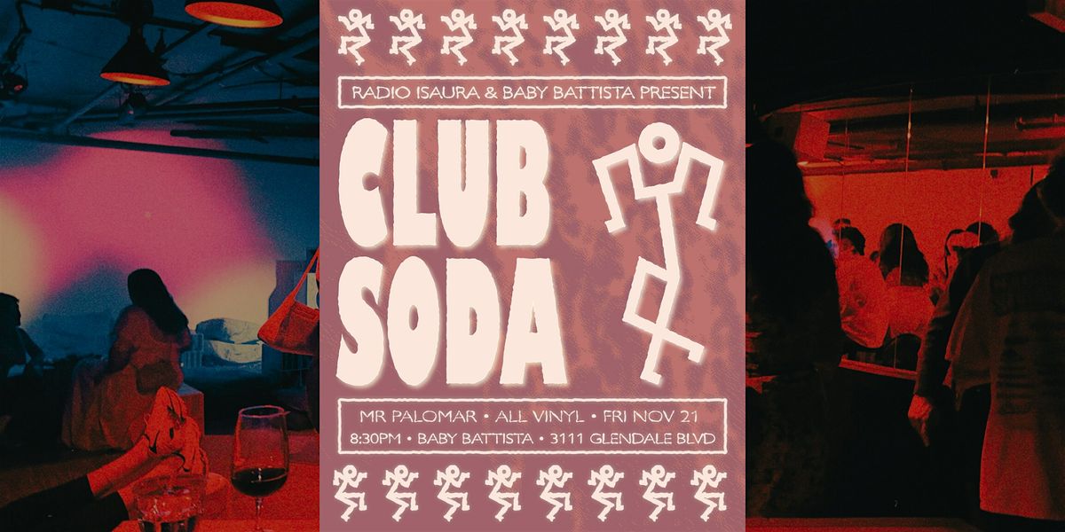 Club Soda | Vinyl DJ Set by Vincenzo @ nico's
