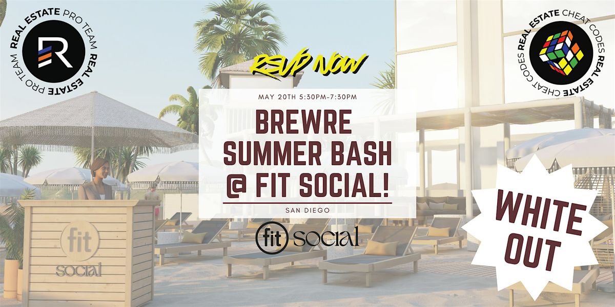 BrewRE Summer Bash at FIT Social!