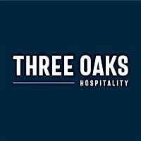 Three Oaks Hospitality | Open Interviews