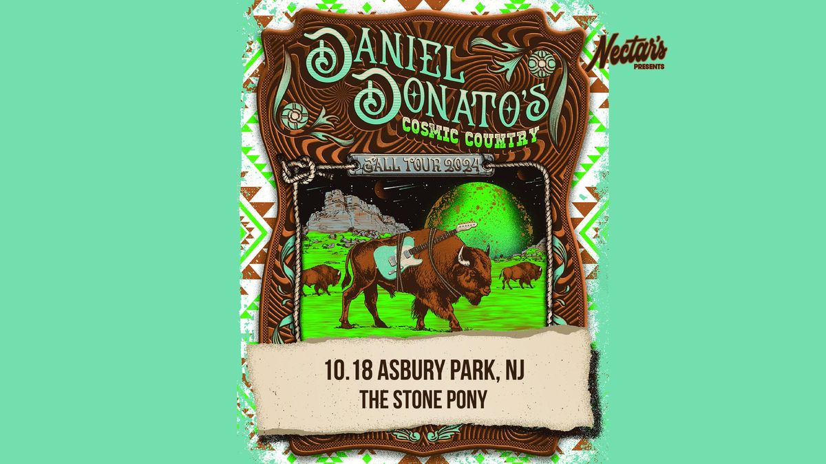 Daniel Donatos Cosmic Country Fall 2024 Tour at The Stone Pony | The ...