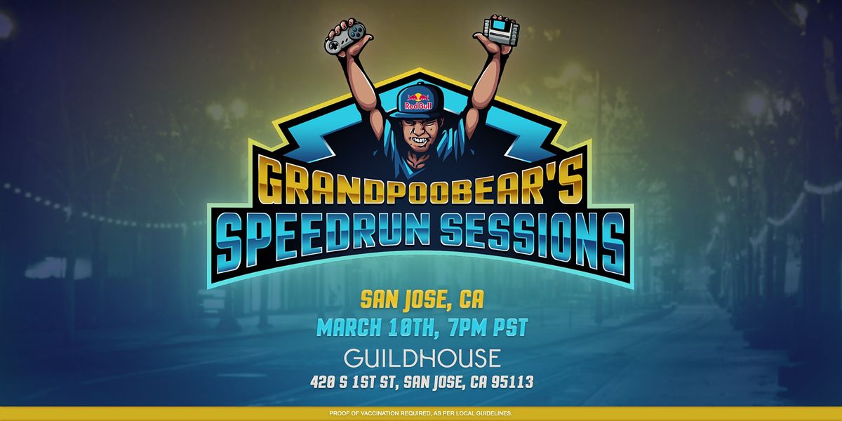GrandPooBear Speedrun Sessions - San Jos\u00e9