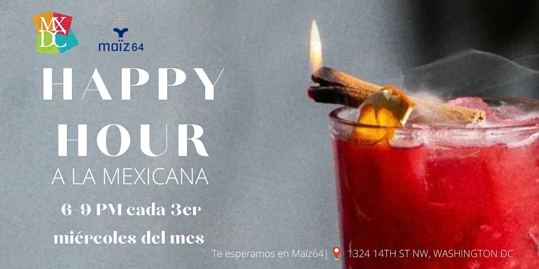 happy-hour-a-la-mexicana-con-mxdc-maiz-64-maiz-64-washington-dc