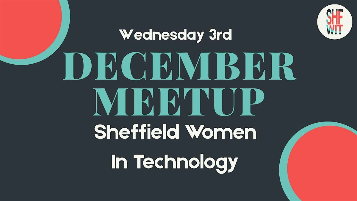 ShfWIT: December Meetup - Community Networking