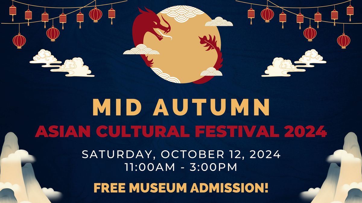 MidAutumn Asian Cultural Festival 2024 3700 Blackhawk Plaza Cir