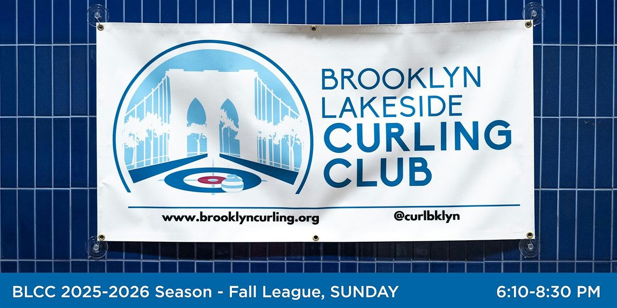 Brooklyn Lakeside Curling Club 2025-2026 Season - Fall League, Sunday
