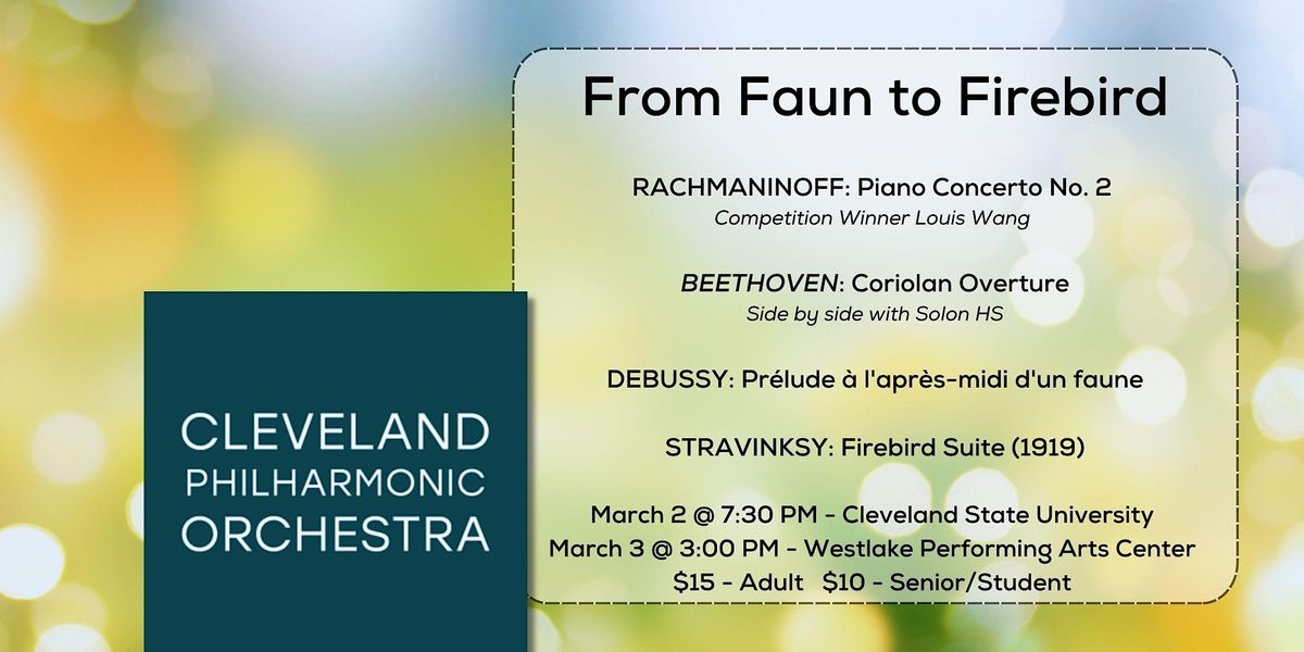 Cleveland Philharmonic From Faun to Firebird Cleveland State