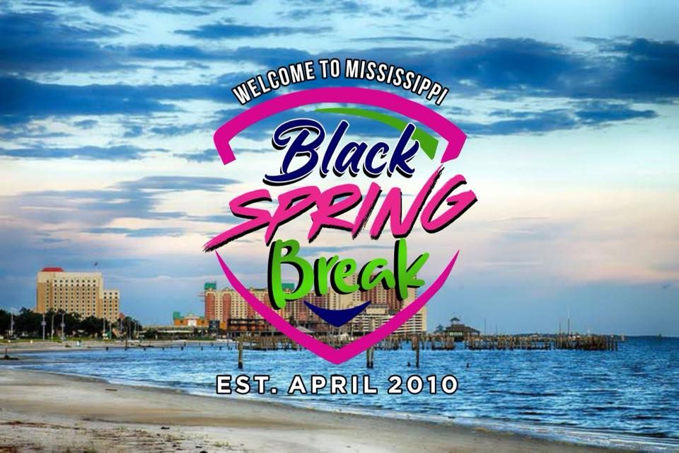 2022 Black Spring Break Schedule of Events Black Spring Break, Biloxi