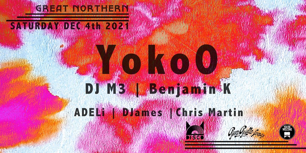 YokoO | DJ M3 | Benjamin K | DiscoKatz - In the Loft