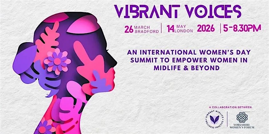 Vibrant Voices London: A Menopause & Wellbeing Summit for Women in Midlife