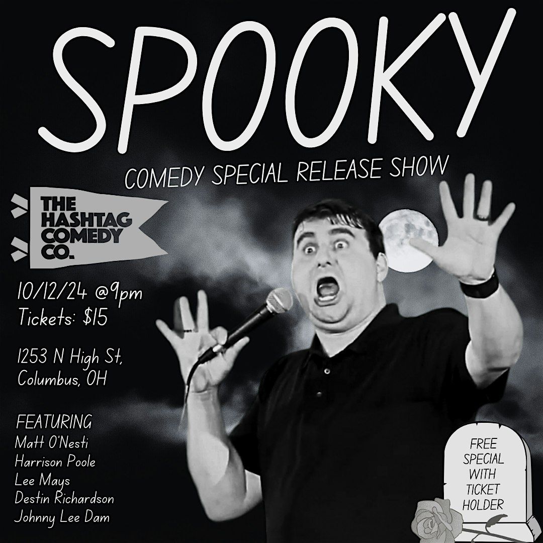 SPOOKY! A Comedy Special Release Show at The Hashtag Comedy Club ...
