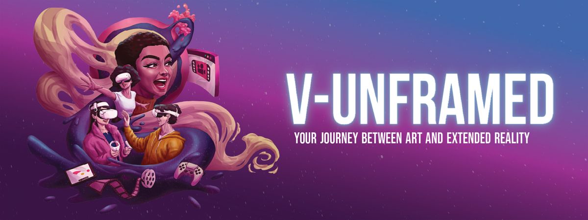 V-UNFRAMED | Art & XR Exhibition