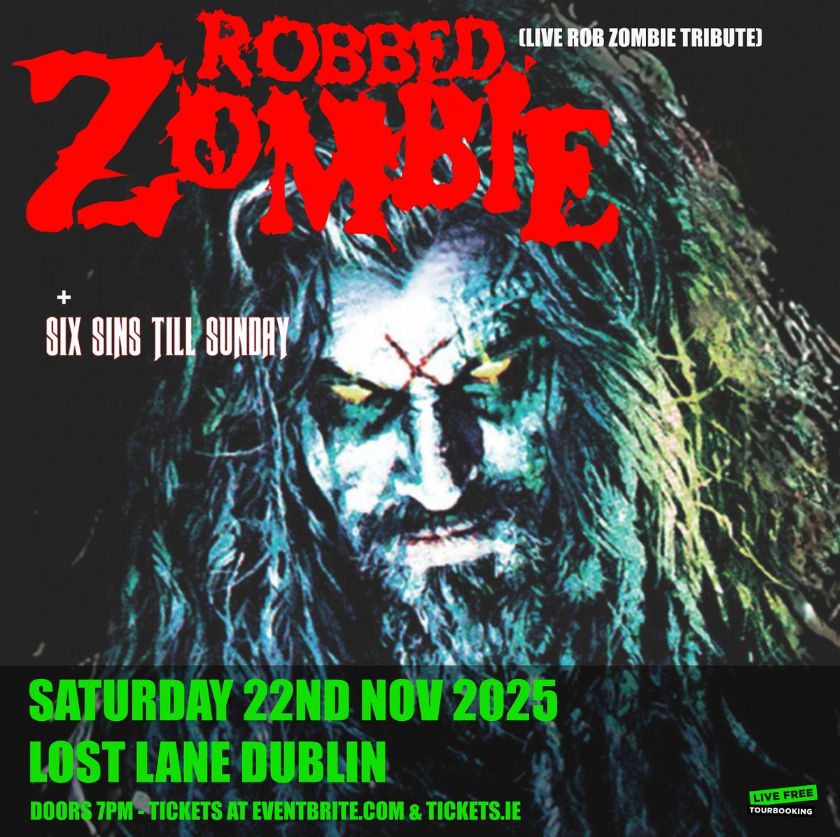 Robbed Zombie - Live Rob Zombie Tribute at Lost Lane Dublin 22\/11\/25