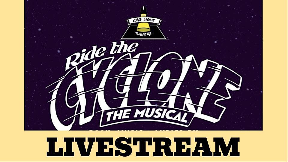 Ride the Cyclone LIVESTREAM TICKETS Laconia High School February 25