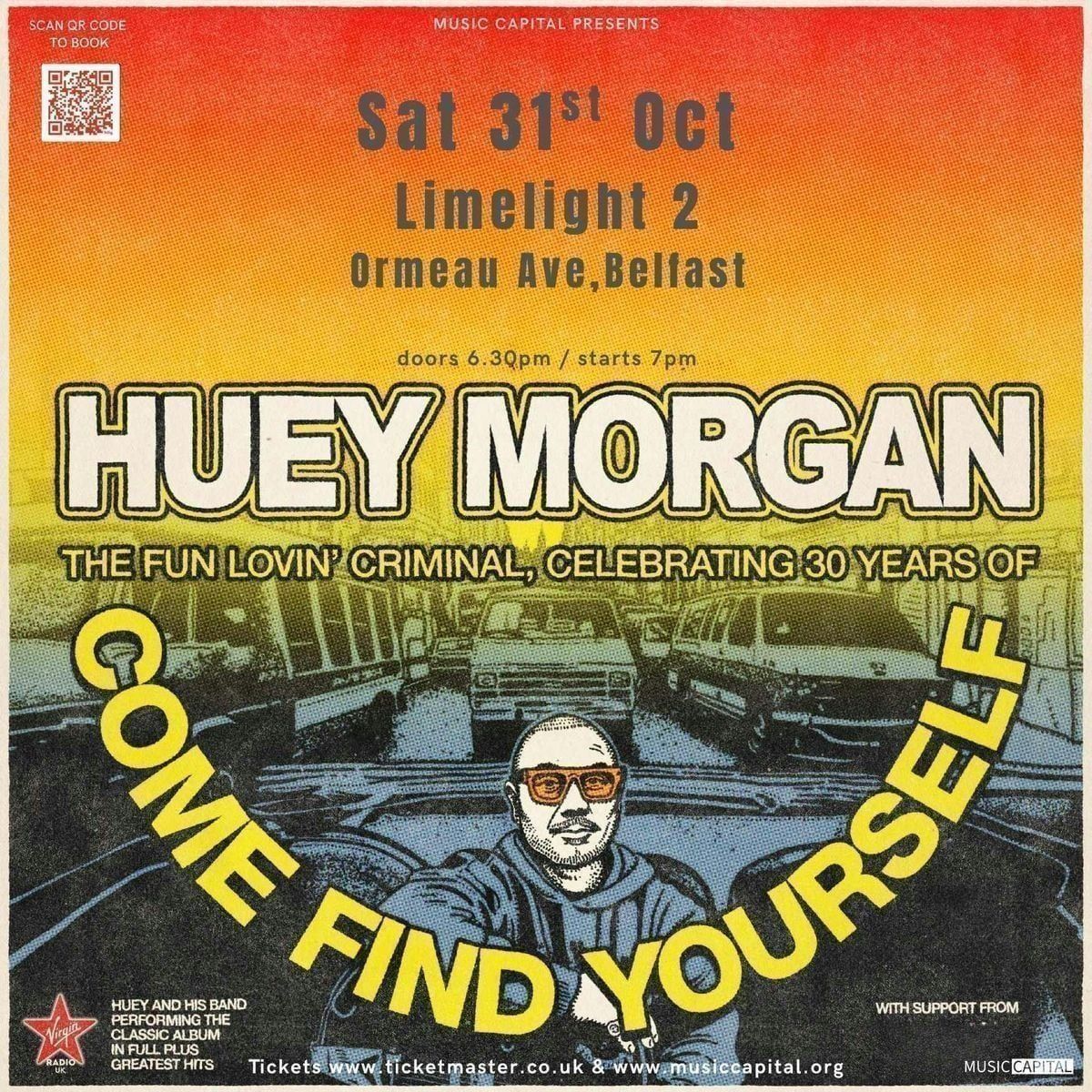 Belfast - Come Find Yourself - 30th Anniversary Tour