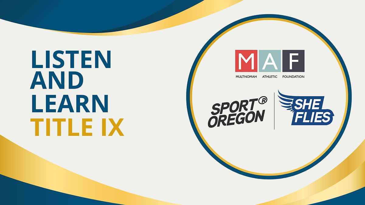 Title IX Listen and Learn Series at Multnomah Athletic Club, Portland ...