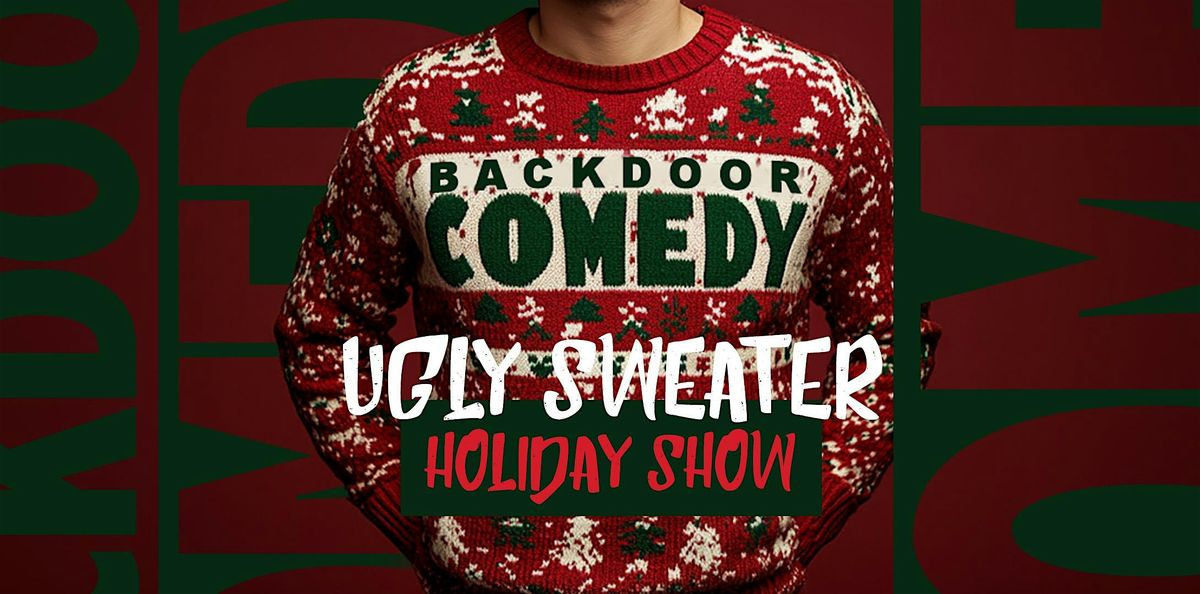 The Ugly Sweater Holiday Show