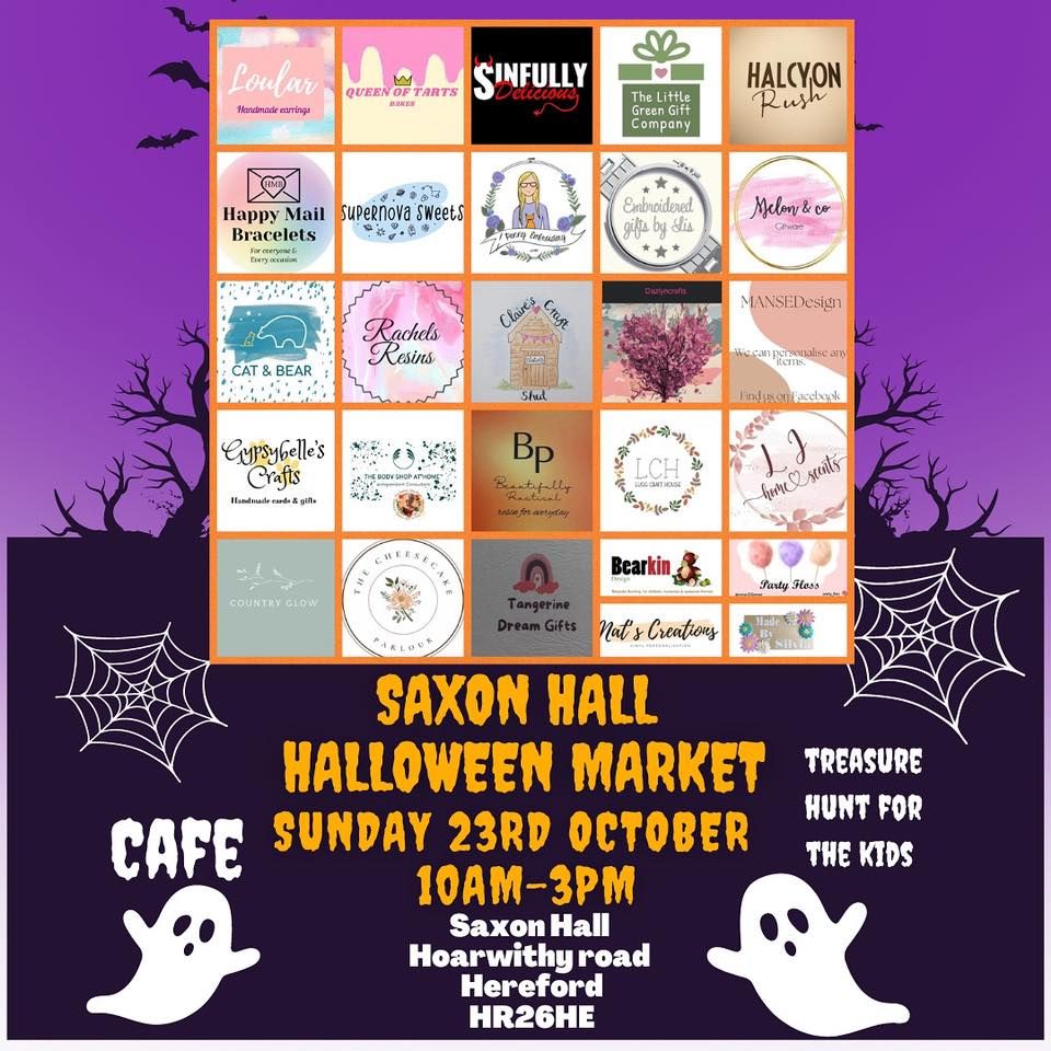 Saxon Hall Halloween market 23rd October 10am3pm Saxon Hall Putson