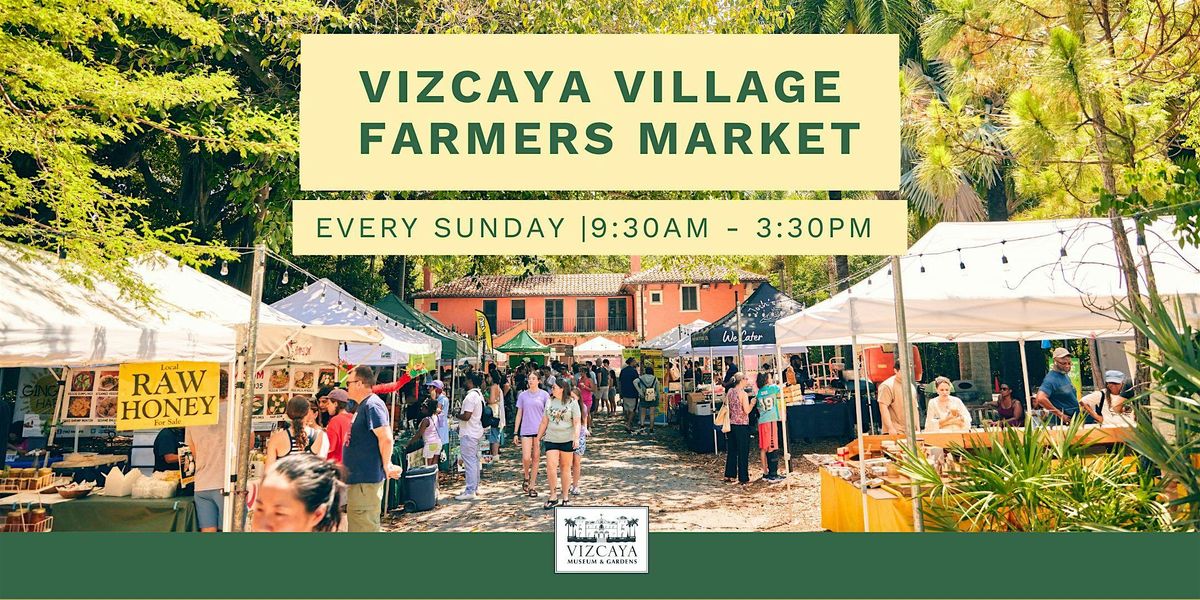 FREE | Vizcaya Village Farmers Market