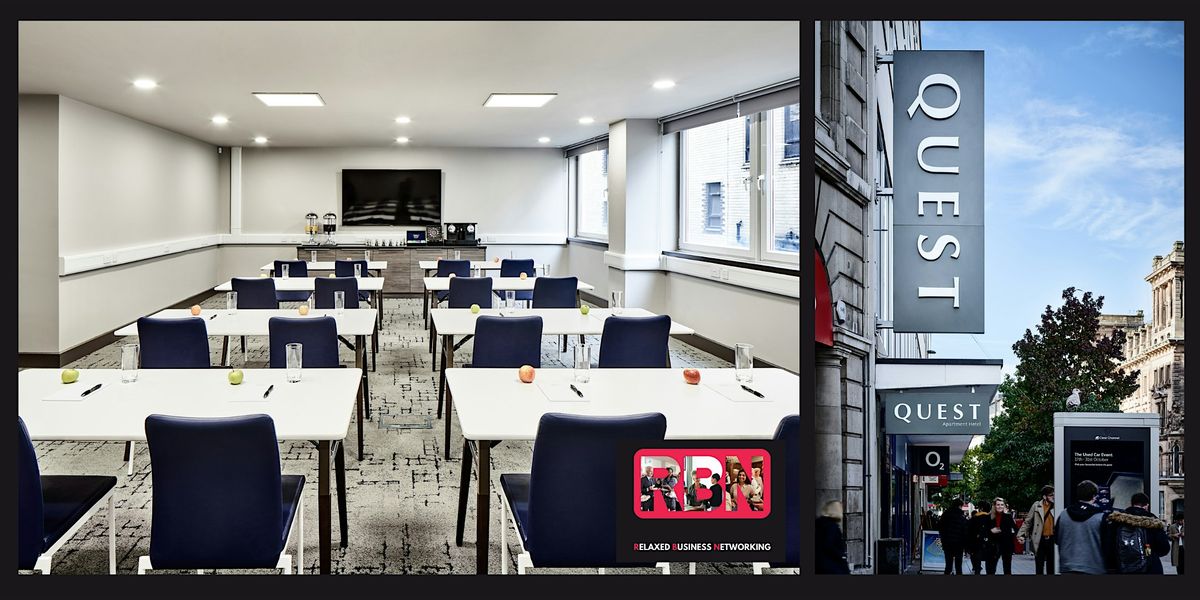Relaxed Business Networking In Person - Quest ApartHotels, Liverpool.