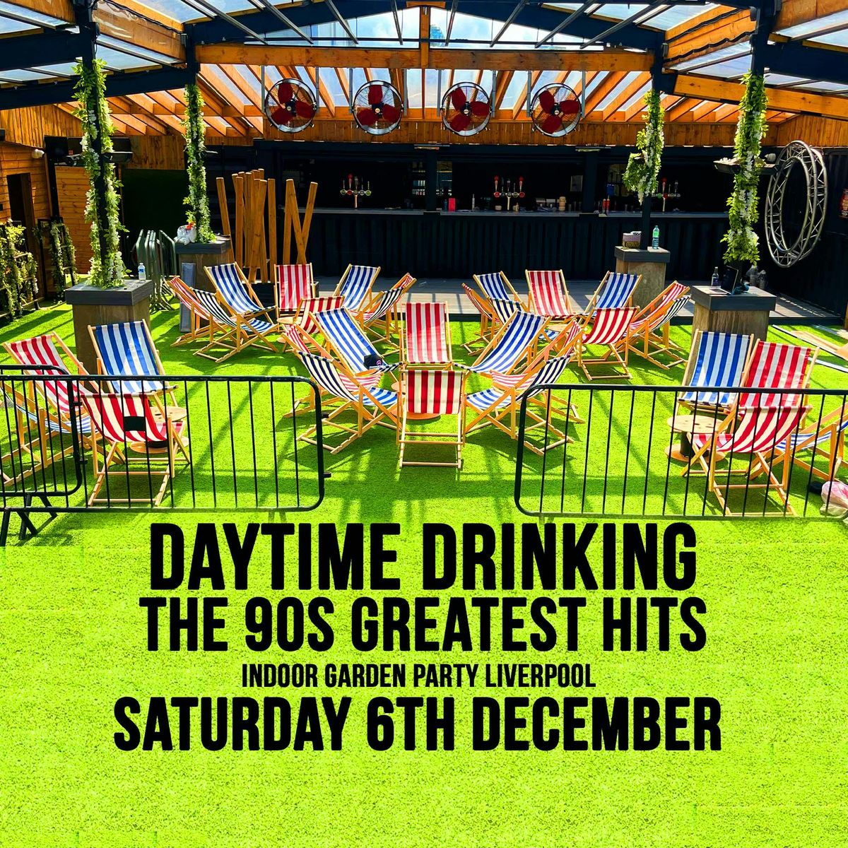 Daytime Drinking 90s Greatest Hits - Indoor Garden Party