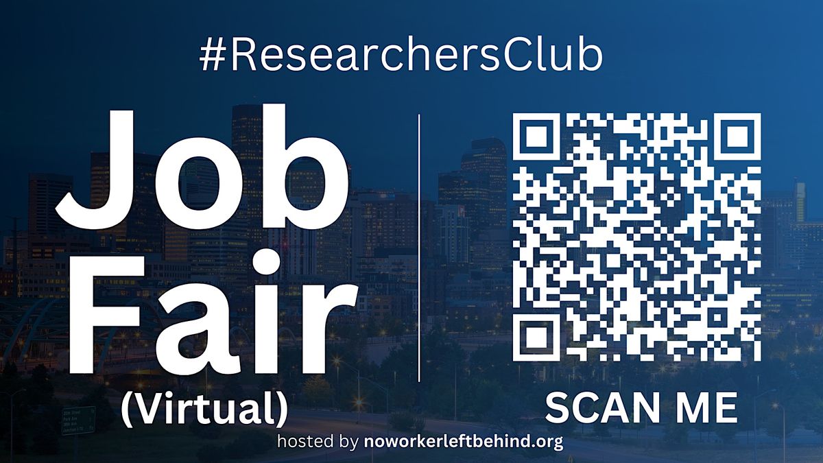 #ResearchersClub Virtual Job Fair \/ Career Expo Event #Denver