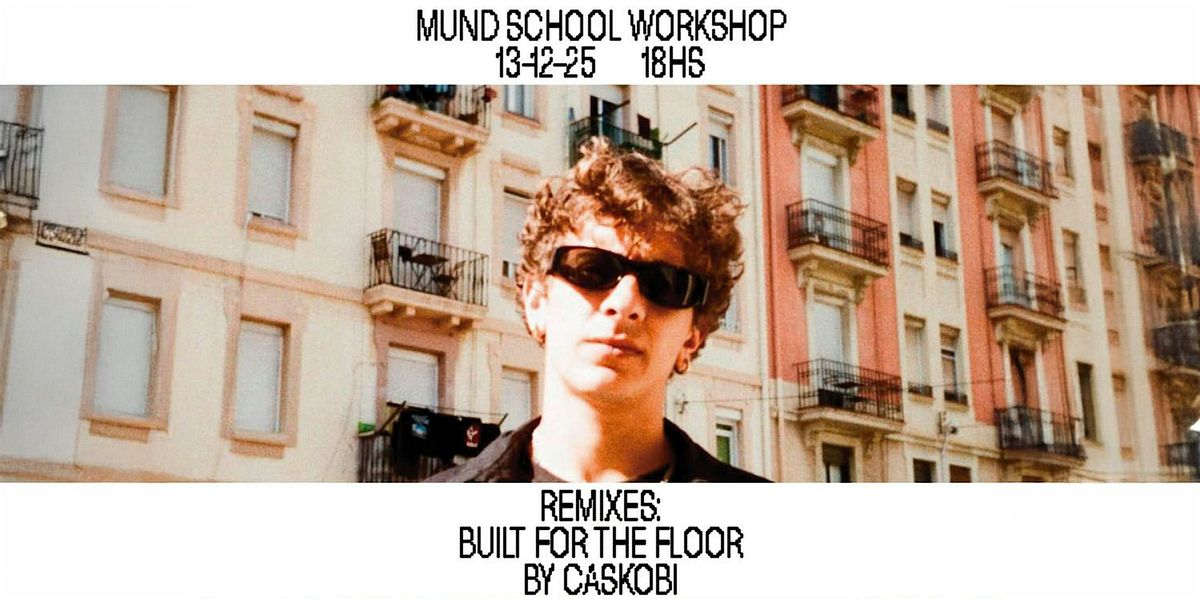 Mund School | Remixes: Built for the Dancefloor by caskobi