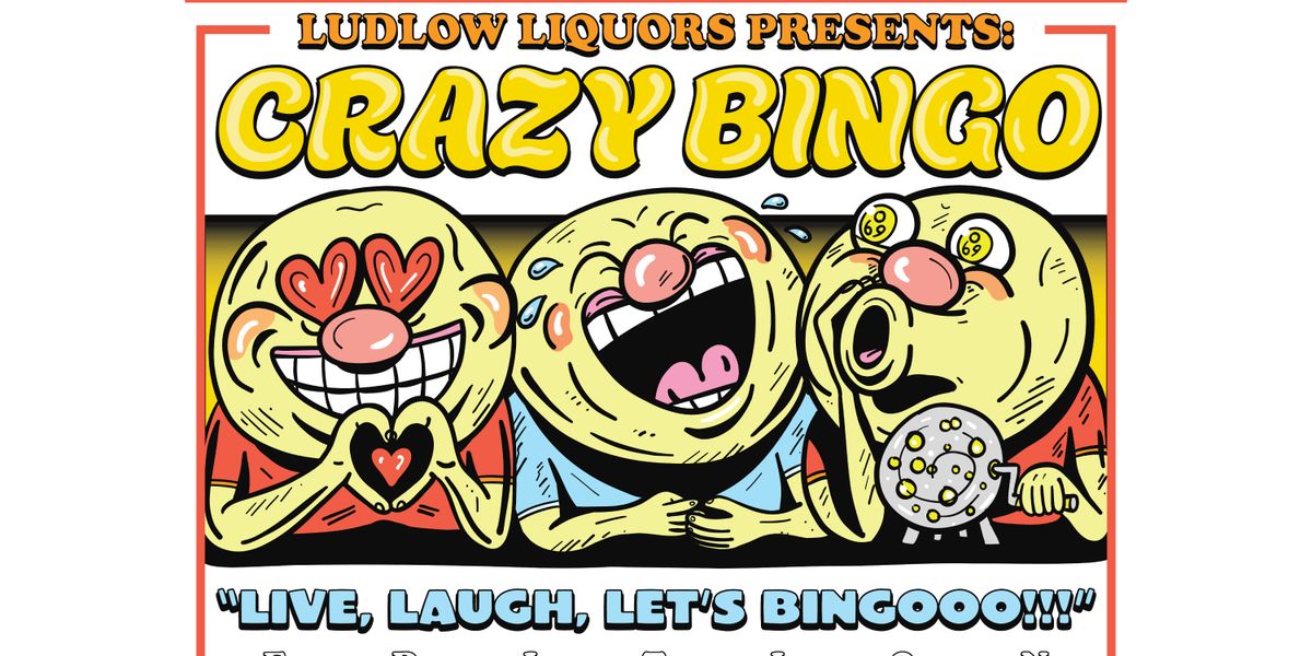 CRAZY BINGO - "Live, Laugh, Let's BINGOOO!!!" Edition