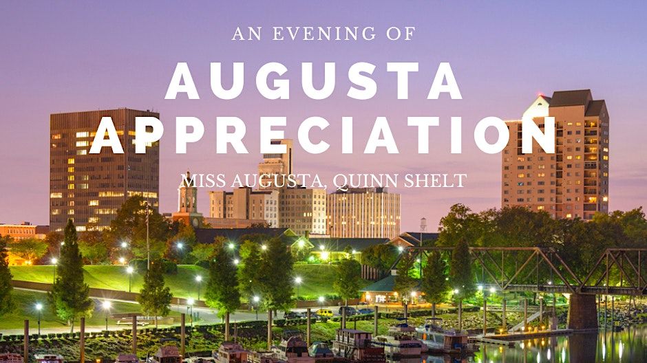 An Evening of Augusta Appreciation 600 Broad St, Augusta, GA