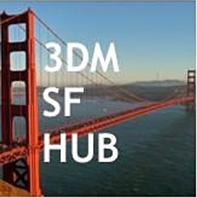 3DM San Francisco Hub