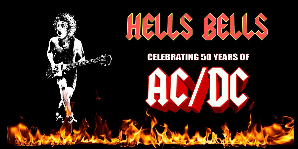 Hells Bells Celebrating 50 years of AC/DC Royal Canadian Legion