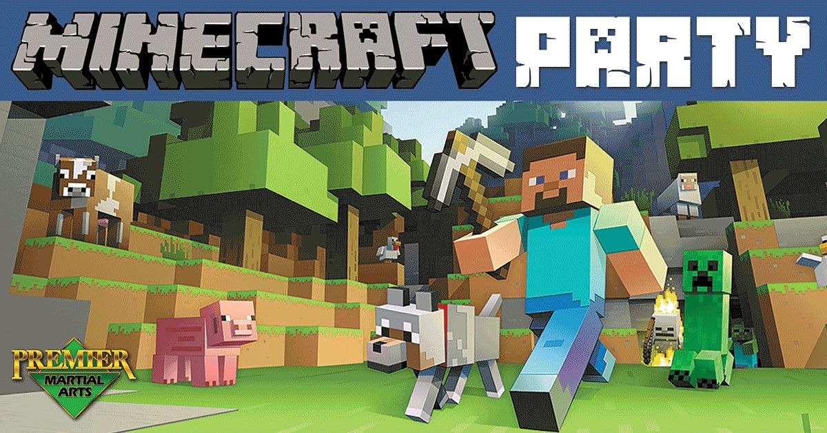 Minecraft Parents Night Out Premier Martial Arts Woodforest, Montgomery, TX June 18, 2022