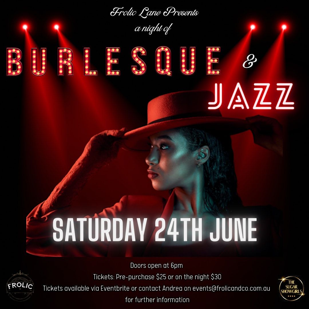 Burlesque & Jazz Night @ Frolic Lane